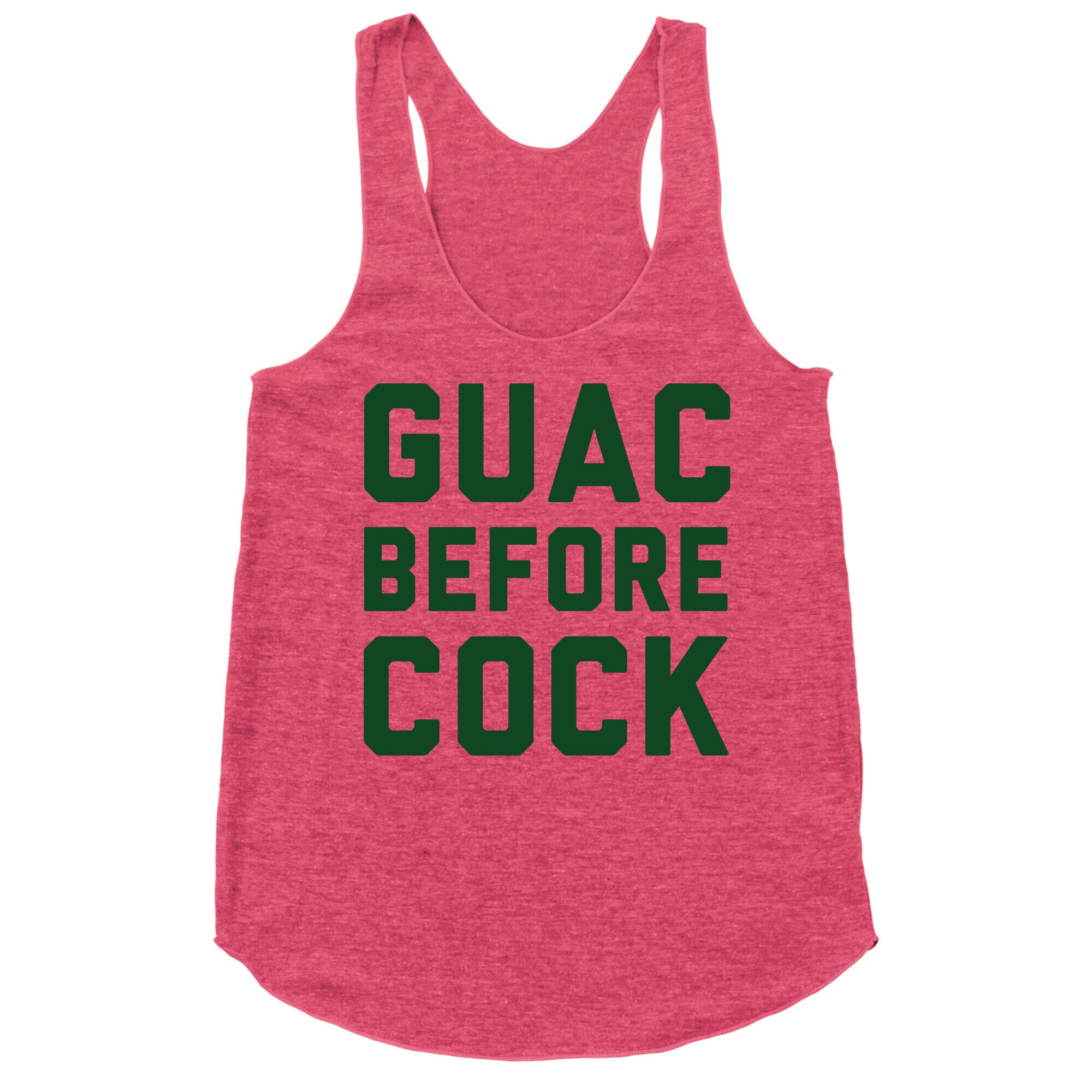 Guac Before Cock Racerback Tank